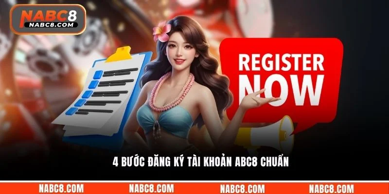 4 bước đăng ký tài khoản ABC8 chuẩn