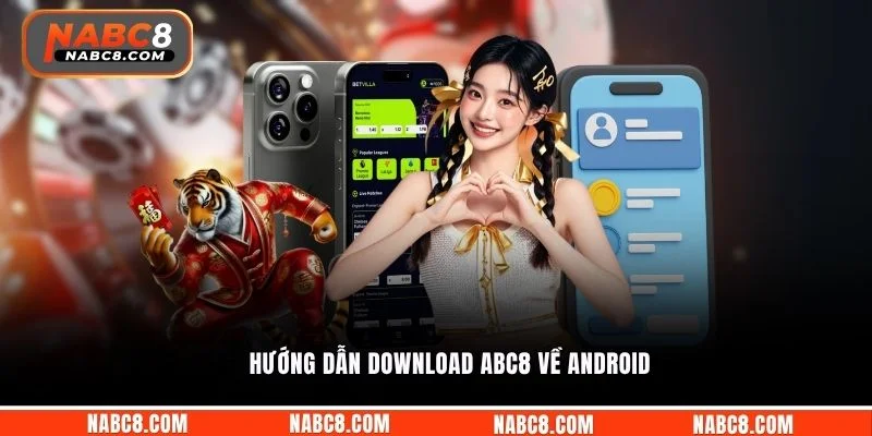 Hướng dẫn download ABC8 về Android
