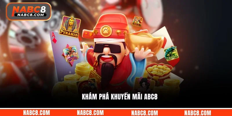 Khám phá khuyến mãi ABC8