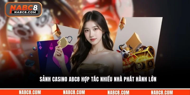 Sảnh casino ABC8 hợp tác nhiều nhà phát hành lớn