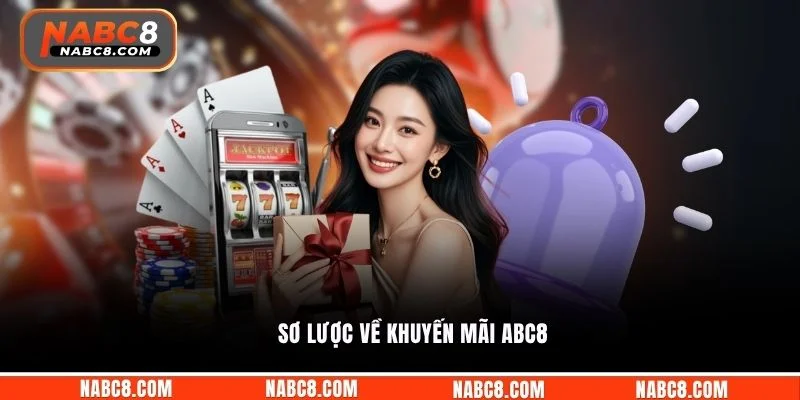 Sơ lược về khuyến mãi ABC8