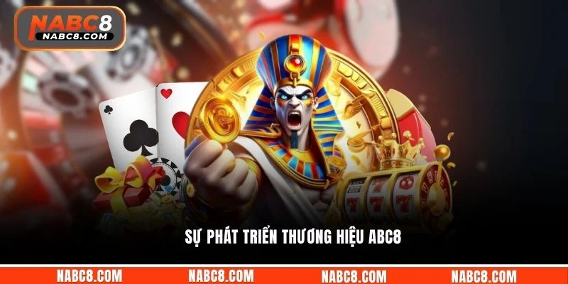Sự phát triển thương hiệu ABC8
